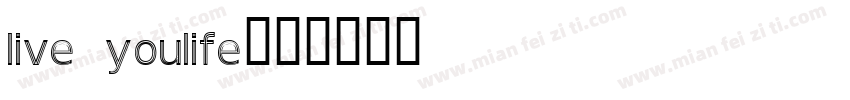 live youlife字体转换
